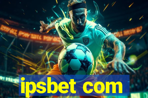 ipsbet com